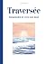 Traversée: Le guide du deui...