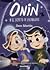 Onin y el secreto de las br...