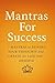 Mantras For Success: 7 Mant...
