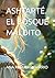 ASHTARTÉ. EL BOSQUE MALDITO (Spanish Edition)