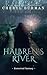 Halbren's River: A Wise Wom...