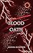 Blood Oath: The only thing deadlier than her enemies... is the promise she made.: (The Silver Hollows Chronicles Book 2)