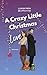 A Crazy Little Christmas Love