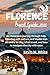 Florence Travel Guide 2026:...