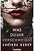 Was du mir verschweigst by Lucinda Berry