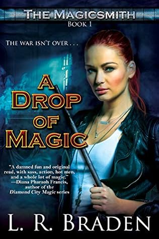 A Drop of Magic by L.R. Braden A Drop of Magic by L.R. Braden
