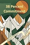 38 Percent Commit...