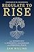 Regulate to Rise by Sam Willing