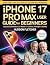 iPhone 17 Pro Max User Guid...