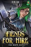 Fiends For Hire: Gift