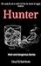 Hunter: An Enemies to Lovers, Age Gap Billionaire Romance. (Rich and Dangerous Series Book 2)