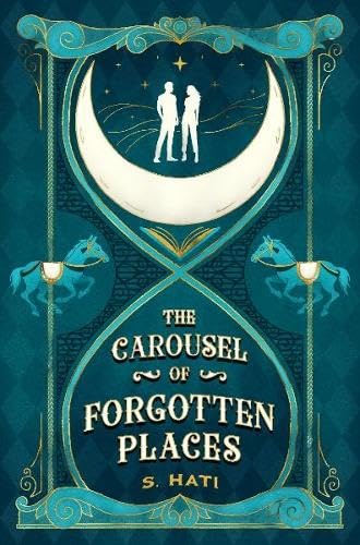The Carousel of Forgotten Places (Paperback)