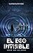 El Eco Invisible (Los Archi...