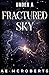 Under a Fractured Sky (Soulbound Lament Book 1)