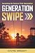 Generation Swipe: Parenting...