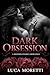 Dark Obsession: A Second Ch...