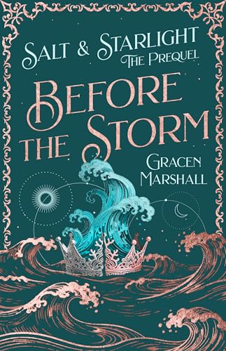 Before the Storm: Salt & Starlight - The Prequel (Kindle Edition)