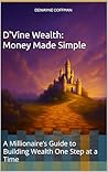 D'Vine Wealth: Mo...