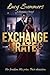 Exchange Rate: A Romance Novel