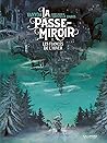 La Passe-Miroir: ...