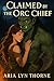 Claimed by the Orc Chief (I...