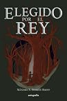 Elegido por el rey