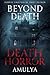 Beyond Death Horror: Unveil...