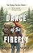 Dance of the Firefly (The Emma Series Book 1)