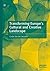 Transforming Europe’s Cultural and Creative Landscape