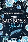 The Bad Boy's Deal by Katherine Rhea Angel