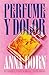 Perfume y dolor