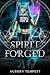 Spirit Forged (Emberwood Witches Book 2)
