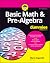 Basic Math & Pre-Algebra For Dummies by Mark Zegarelli