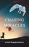 Chasing Miracles