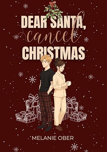 Dear Santa, Cancel Christmas (German Edition)