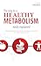 The way to a HEALTHY METABO...