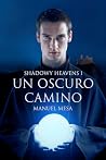 Shadowy Heavens: ...