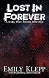 Lost in Forever: A Dark Poly Harem Romance