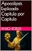 Apocalipsis Explicado Capít...
