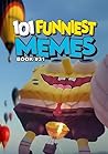 101 FUNNIEST MEME...