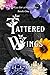 Tattered Wings (An Eye for ...