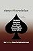 deeperKnowledge by J. Greg Crumpton