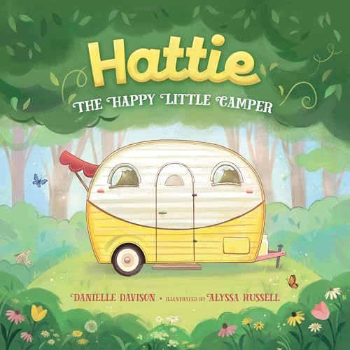 Hattie, The Happy Little Camper (Kindle Edition)
