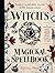 Witch's Magickal Spellbook by Priestess Moon