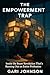 The Empowerment Trap by Gari Johnson