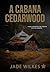 A Cabana Cedarwood