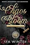 Chaos in Bloom: Part 2: Beauty, Breakdowns, and Beginnings: Closed Door Edition (Hartgrave Tellers Prequel Series - Closed Door)