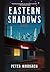 Eastern Shadows