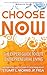 Choose Now by Stuart Morris Choose Now by Stuart Morris