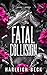Fatal Collision: An Opposit...